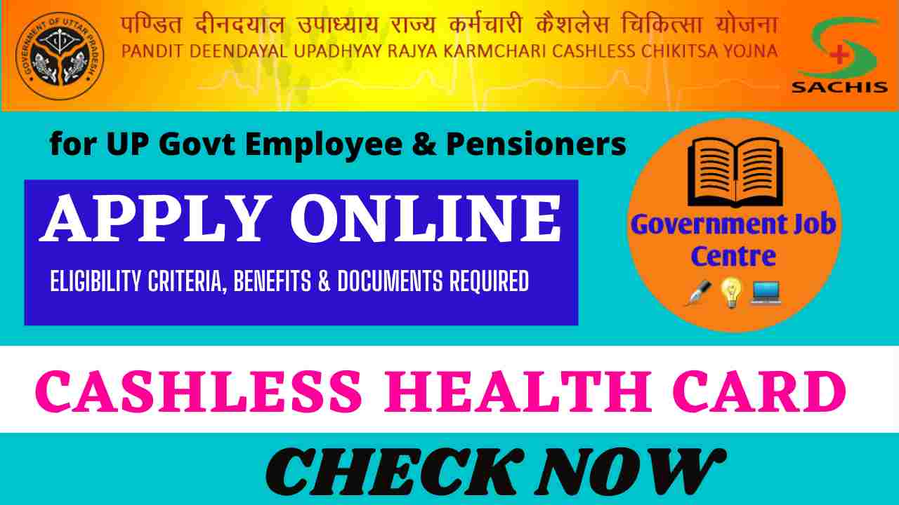 UP Government Cashless Health Card Online Form 2023 Govt Employee