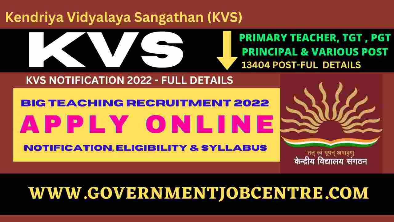 KVS PRT TGT PGT Recruitment 2022 @13404 Post Apply Now