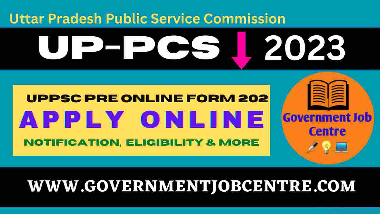 Up Pcs 2023 Pre Online Form - Government Job Centre