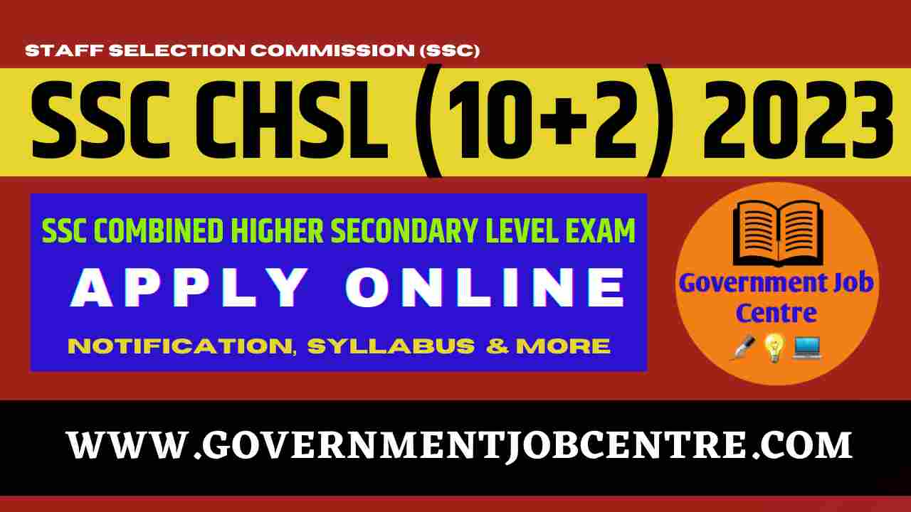 Ssc Chsl Online Form Government Job Centre