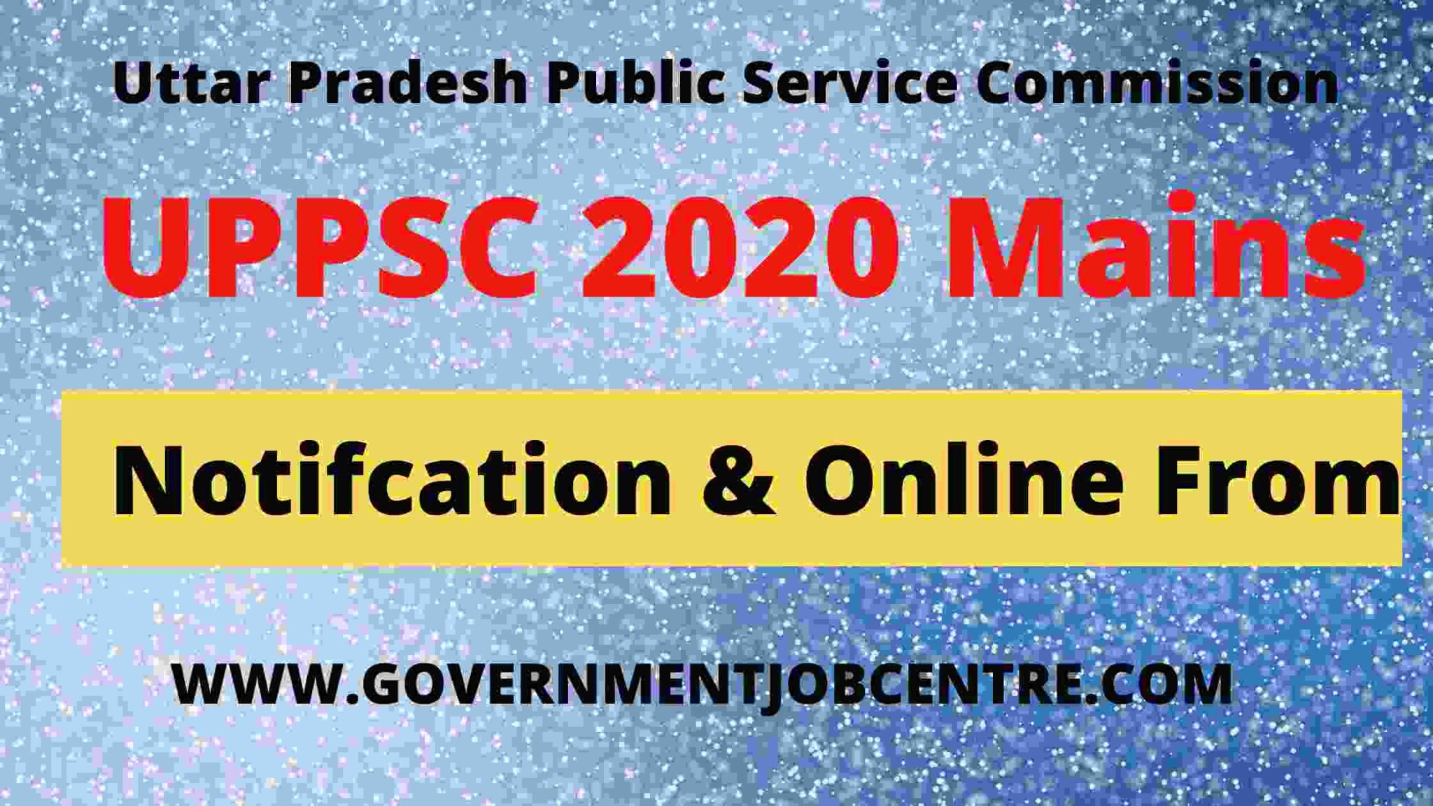 UP PCS Mains 2020 Online Form - Government Job Centre