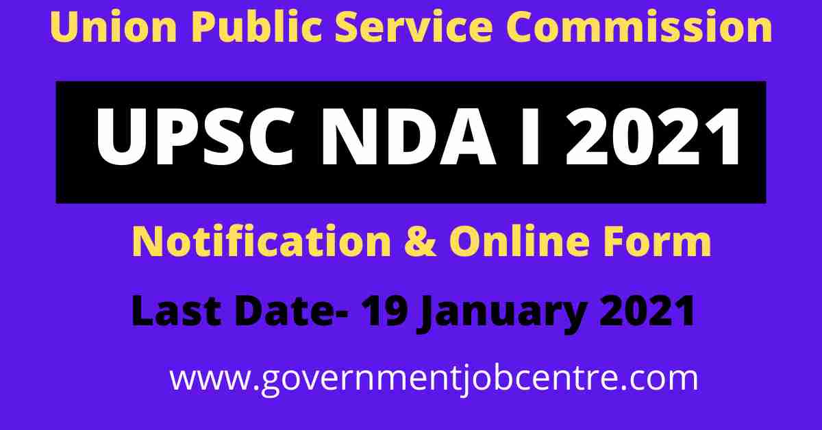 Upsc Nda I 2021 Online Form - Government Job Centre