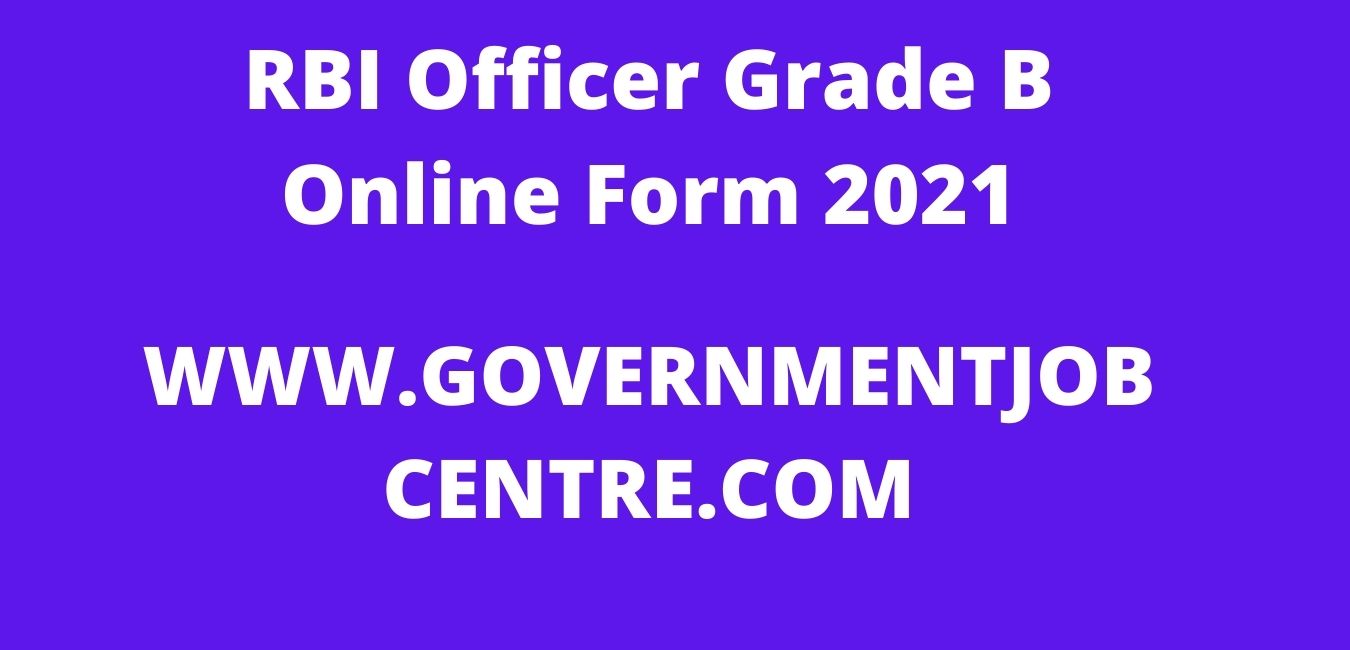 RBI Officer Grade B Online Form 2021 - Government Job Centre